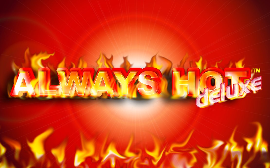 Always Hot Always Hot Deluxe