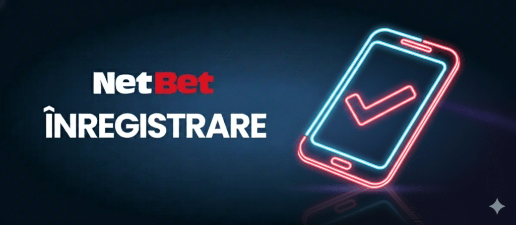 înregistrare NetBet
