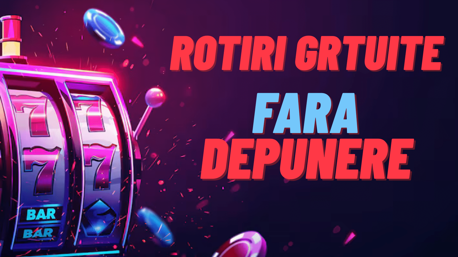 rotiri gratuite fara depunere